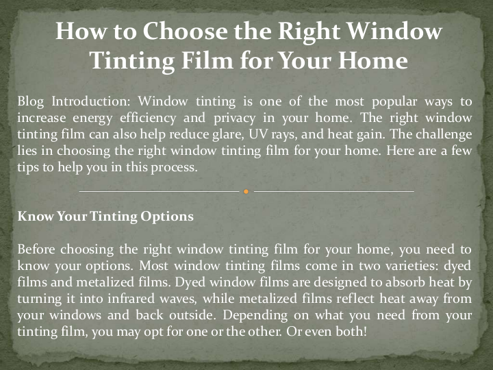 How to Choose the Right Window Tinting Film for Your Home