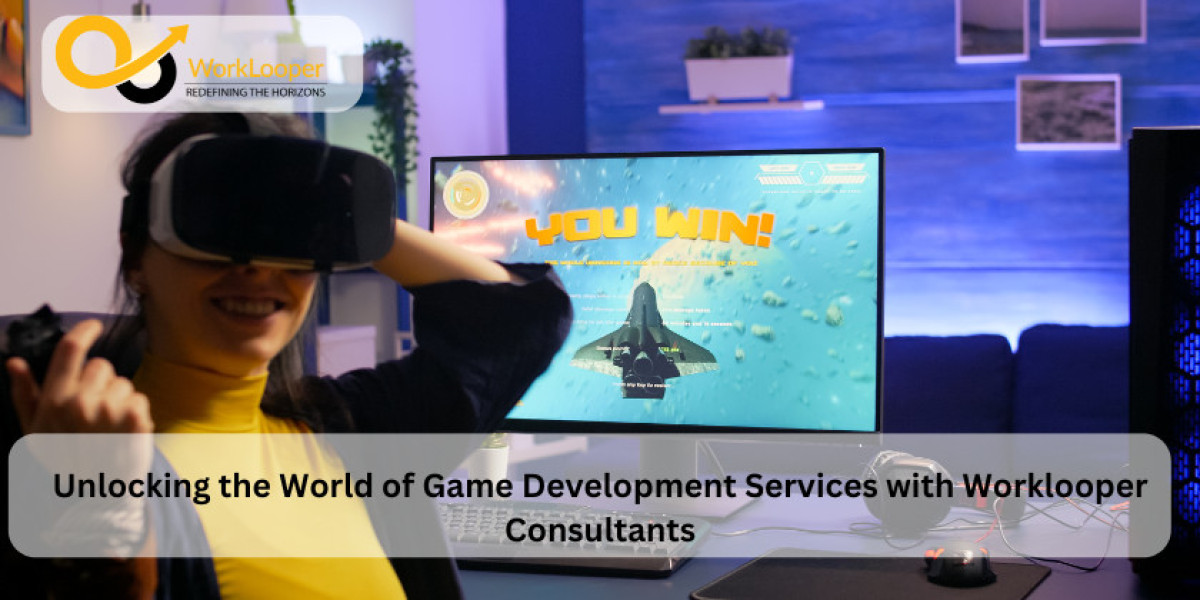 Unlocking the World of Game Development Services with Worklooper Consultants