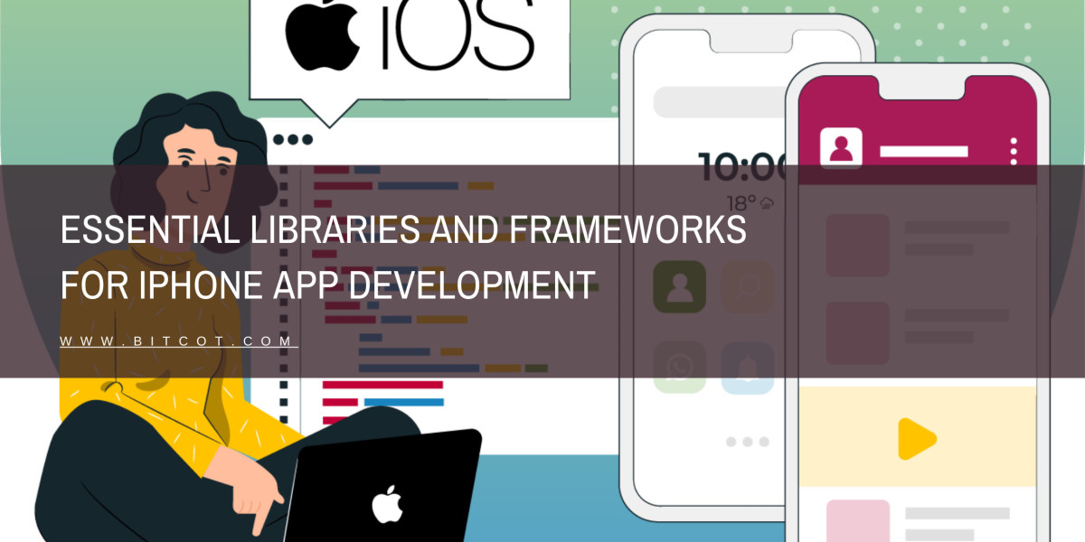 Essential Libraries and Frameworks for iPhone App Development